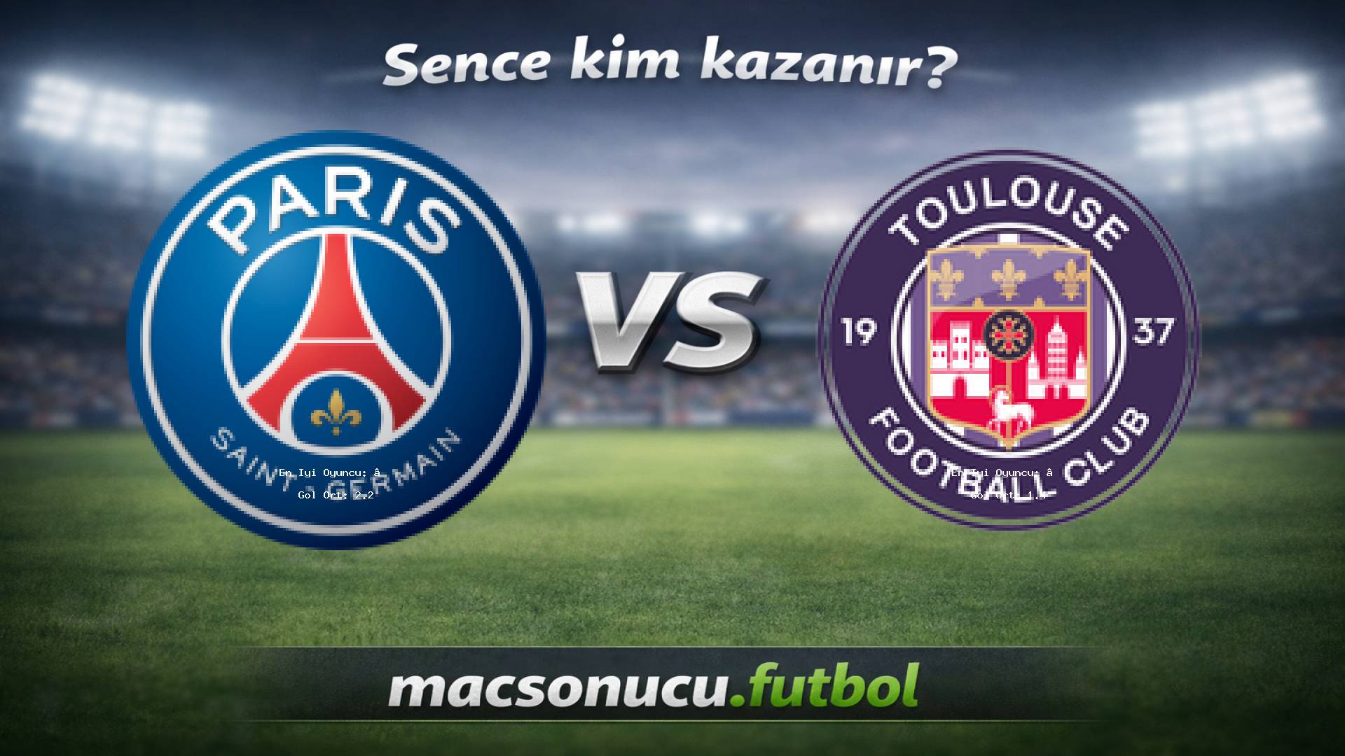 Paris Saint Germain - Toulouse maç görseli